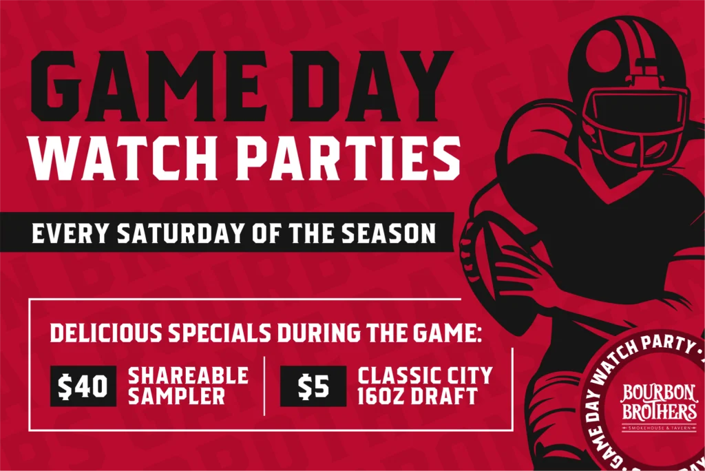 Game Day Watch Parties | Every Saturday of the Season